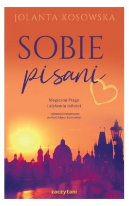 Sobie pisani - Jolanta Kosowska - Ebook - 978-83-8313-356-0