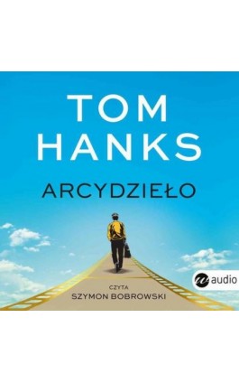 Arcydzieło - Tom Hanks - Audiobook - 978-83-8032-896-9
