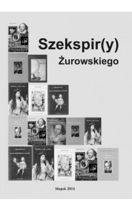 Szekspir(y) Żurowskiego - Ebook - 978-83-7467-234-4