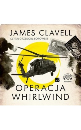 Operacja Whirlwind - James Clavell - Audiobook - 9788366817647