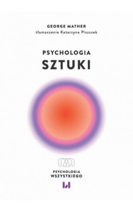 Psychologia sztuki - George Mather - Ebook - 978-83-8331-168-5