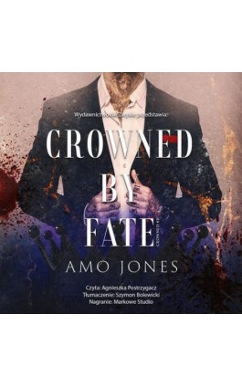 Crowned by Fate - Amo Jones - Audiobook - 978-83-8320-896-1