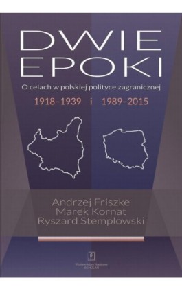 Dwie epoki - Andrzej Friszke - Ebook - 978-83-7383-984-7
