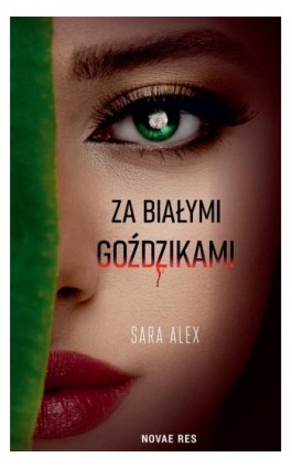 Za białymi goździkami - Sara Alex - Ebook - 978-83-8313-612-7