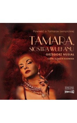 Tamara, siostra wulkanu - Grzegorz Musiał - Audiobook - 978-83-8334-445-4