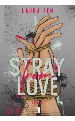Stray from Love - Laura Fen - Ebook - 978-83-8320-933-3