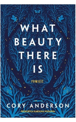 What Beauty There Is - Cory Anderson - Ebook - 978-83-287-2526-3