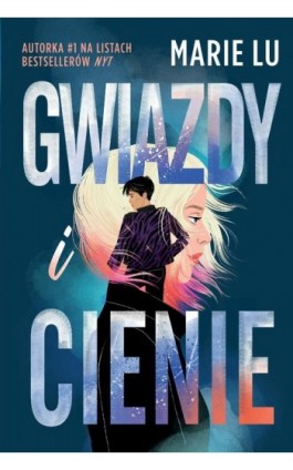 Gwiazdy i cienie - Marie Lu - Ebook - 978-83-8266-312-9