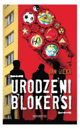 Urodzeni blokersi - Jan Gieka - Ebook - 978-83-7942-036-0