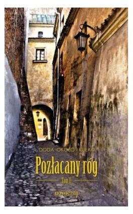 Pozłacany róg Tom 2 - Doda Około-Kułak - Ebook - 978-83-7942-034-6