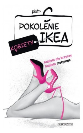 Pokolenie Ikea Kobiety - Piotr C - Ebook - 978-83-7722-929-3