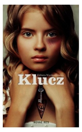 Klucz - Elżbieta Wardęszkiewicz - Ebook - 978-83-7942-479-5