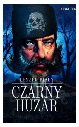 Czarny huzar - Leszek Biały - Ebook - 978-83-8083-504-7