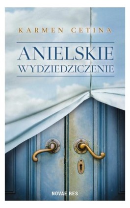 Anielskie wydziedziczenie - Karmen Cetina - Ebook - 978-83-7942-759-8