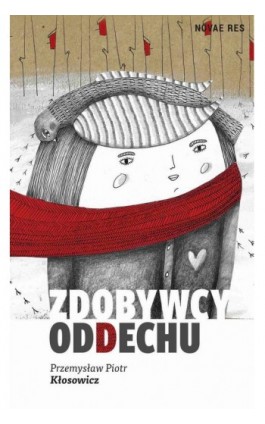 Zdobywcy oddechu - Przemysław Piotr Kłosowicz - Ebook - 978-83-8083-373-9