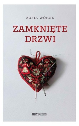 Zamknięte drzwi - Zofia Wójcik - Ebook - 978-83-7942-211-1