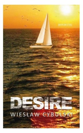 Desire - Wiesław Cybulski - Ebook - 978-83-7942-307-1