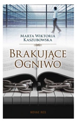 Brakujące ogniwo - Marta Wiktoria Kaszubowska - Ebook - 978-83-7942-965-3