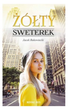 Żółty sweterek - Jacek Bukowiecki - Ebook - 978-83-7942-732-1