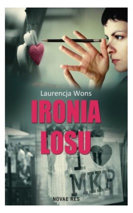 Ironia losu - Laurencja Wons - Ebook - 978-83-8083-048-6