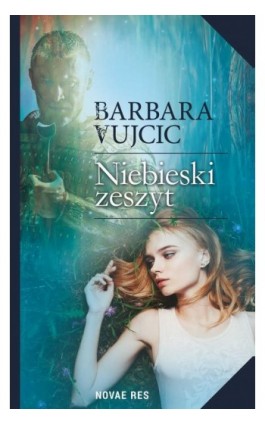 Niebieski zeszyt - Barbara Vujcic - Ebook - 978-83-7942-808-3