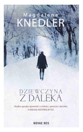 Dziewczyna z daleka - Magdalena Knedler - Ebook - 978-83-8083-481-1