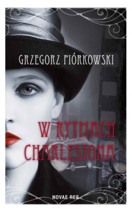 W rytmach charlestona - Grzegorz Piórkowski - Ebook - 978-83-8083-417-0