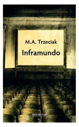 Inframundo - M. A. Trzeciak - Ebook - 978-83-7722-651-3
