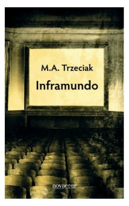 Inframundo - M. A. Trzeciak - Ebook - 978-83-7722-651-3