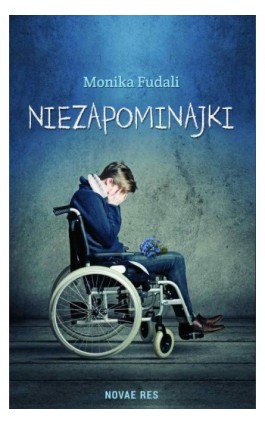 Niezapominajki - Monika Fudali - Ebook - 978-83-8083-295-4