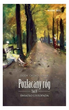 Pozłacany róg. Tom IV - Doda Około-Kułak - Ebook - 978-83-8083-234-3