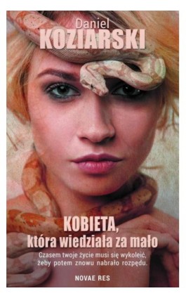 Kobieta, która wiedziała za mało - Daniel Koziarski - Ebook - 978-83-8083-505-4