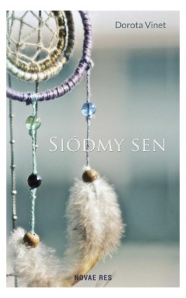 Siódmy sen - Dorota Vinet - Ebook - 978-83-8083-472-9