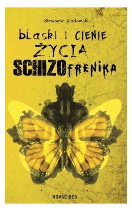 Blaski i cienie życia schizofrenika - Sławomir Radomski - Ebook - 978-83-8083-484-2