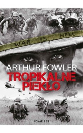 Tropikalne piekło - Arthur Fowler - Ebook - 978-83-7942-777-2