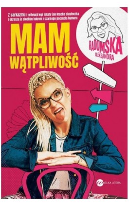 Mam wątpliwość - Aleksandra Radomska - Ebook - 978-83-8032-512-8