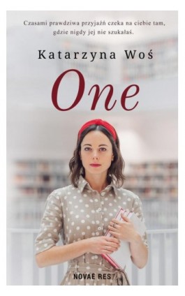 One - Katarzyna Woś - Ebook - 978-83-8147-920-2