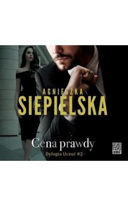 Cena prawdy - Agnieszka Siepielska - Audiobook - 978-83-287-2947-6