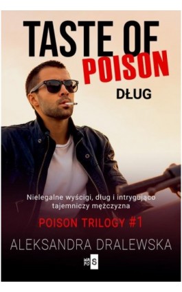 Taste of poison. Dług - Aleksandra Dralewska - Ebook - 978-83-8290-164-1