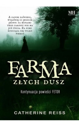 Farma złych dusz - Catherine Reiss - Ebook - 978-83-8290-304-1