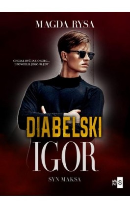 Diabelski Igor. Syn Maksa - Magda Rysa - Ebook - 978-83-8290-348-5