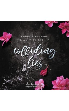 Colliding Lies - Martyna Keller - Audiobook - 978-83-8320-859-6