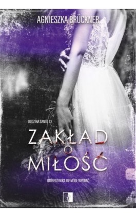 Zakład o miłość - Agnieszka Brückner - Ebook - 978-83-8320-953-1