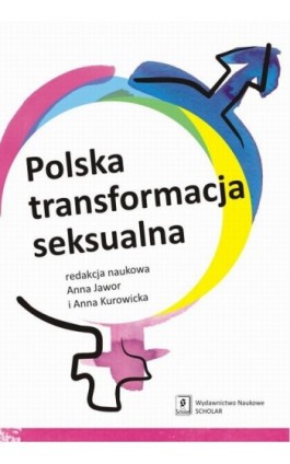 Polska transformacja seksualna - Anna Jawor - Ebook - 978-83-7383-841-3