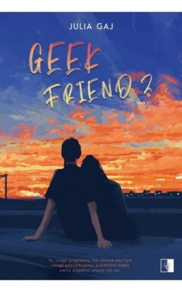 Geek Friend 2 - Julia Gaj - Ebook - 978-83-8320-955-5
