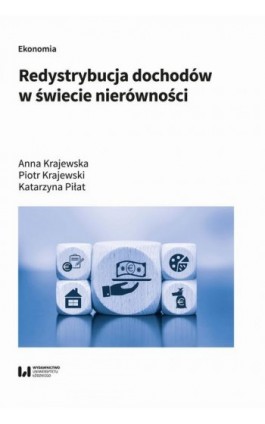 Redystrybucja dochodów w świecie nierówności - Anna Krajewska - Ebook - 978-83-8331-254-5