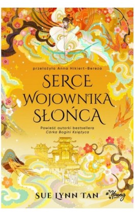 Serce Wojownika Słońca. Niebiańskie królestwo. Tom 2 - Sue Lynn Tan - Ebook - 978-83-8321-465-8