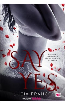 Say Yes - Lucia Franco - Ebook - 978-83-8321-402-3