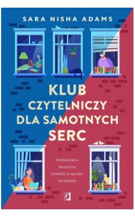 Klub czytelniczy dla samotnych serc - Sara Nisha Adams - Ebook - 978-83-8321-392-7