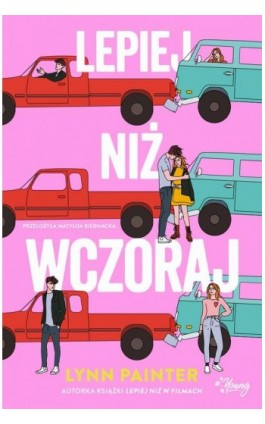 Lepiej niż wczoraj - Lynn Painter - Ebook - 978-83-8321-499-3